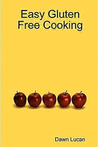 Easy Gluten Free Cooking