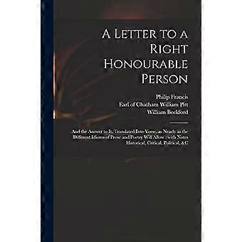 Et brev til en hæderlig person: og svaret på det, oversat til vers, så præcist som prosaens og poesiens forskellige idiomer tillader det: