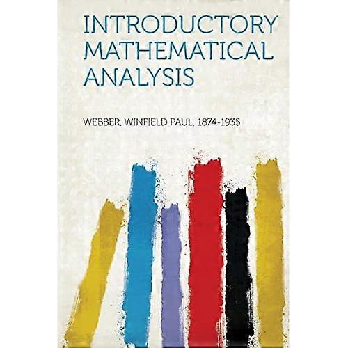 Introductory Mathematical Analysis