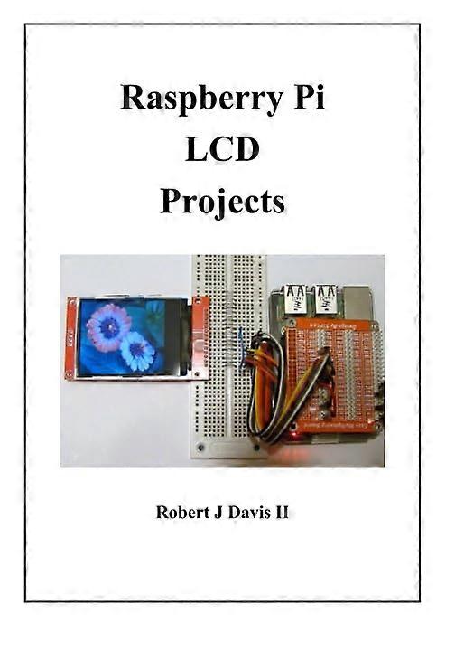 Raspberry Pi LCD Projects