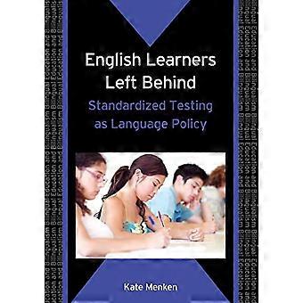Engelske elever etterlatt: Standardisert testing som språkpolitikk (tospråklig utdanning og tospråklighet)