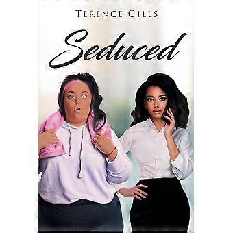 Seduced - Gills,Terence - en Book