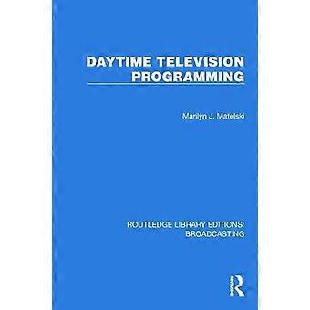 Daytime Television Programming - Marilyn J. Matelski - Paperback - en Book