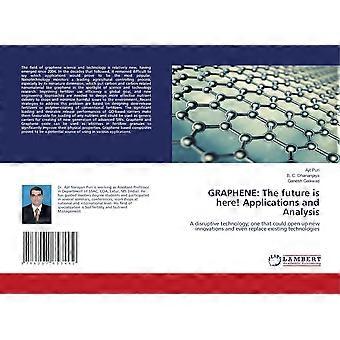 Graphene the future is here applications and analysis