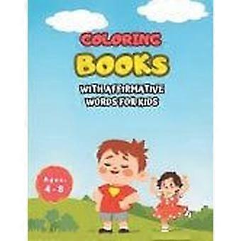 Coloring books with affirmative words for kids.