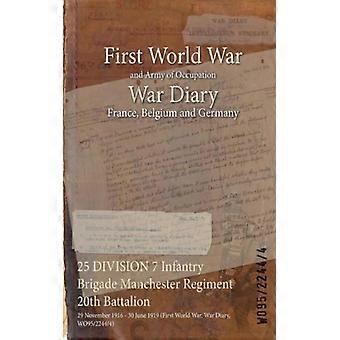 25 Division 7 Infantry Brigade Manchester Regiment 20th Battalion 29 November 19 - Naval & Military Press - Paperback - English Book - History