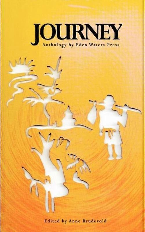 Journey Anthology By Eden Waters Press