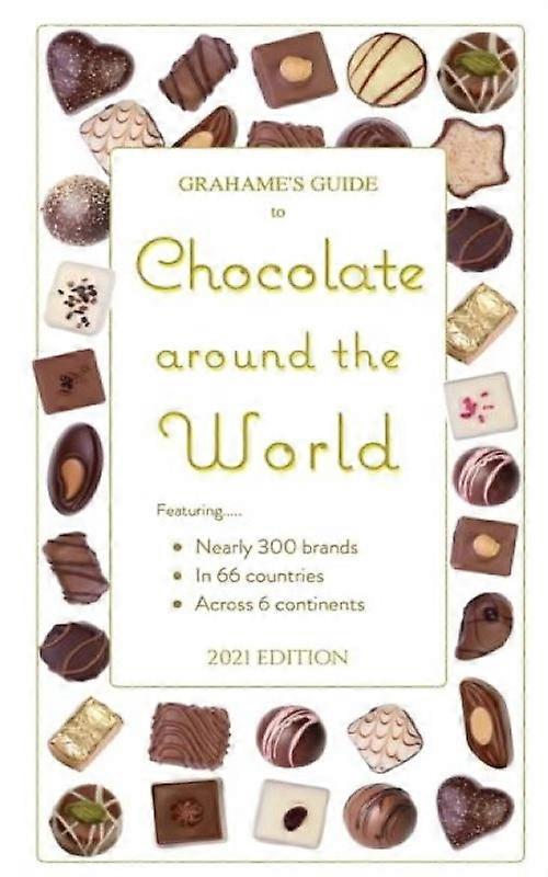 Grahames Guide To Chocolate Around The World