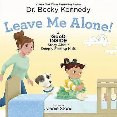 Leave Me Alone!