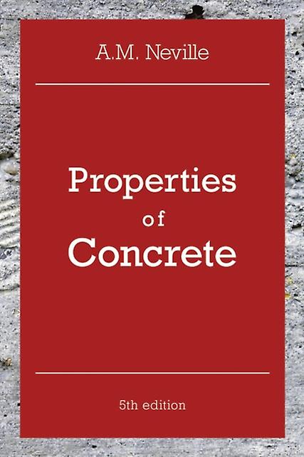 Properties Of Concrete by A. M. Neville Paperback Book