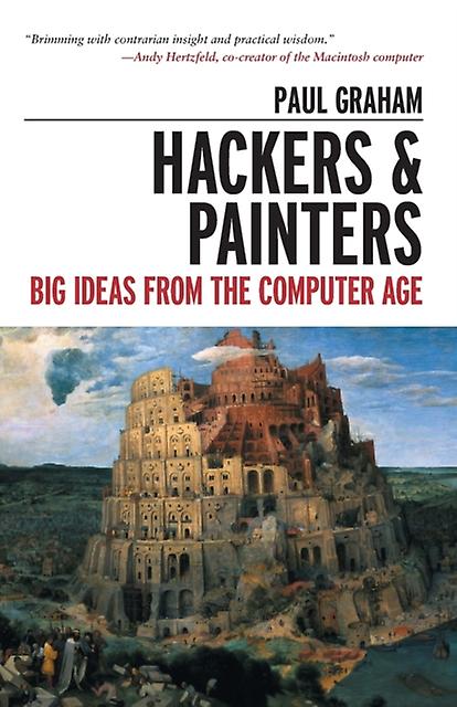 Hackers Amp Painters by Paul Graham Paperback
