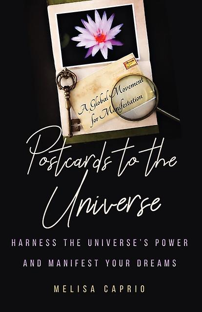 Postcards To The Universe by Melisa Caprio Paperback