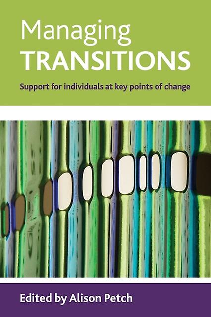 Managing Transitions - Bristol University Press