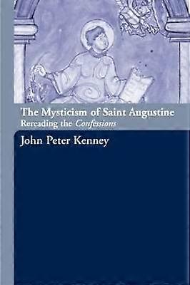 The Mysticism of Saint Augustine