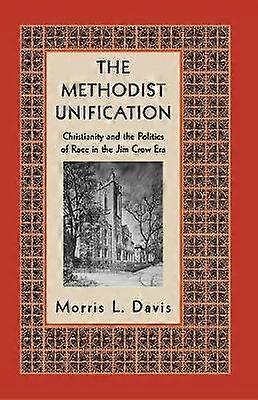 The Methodist Unification