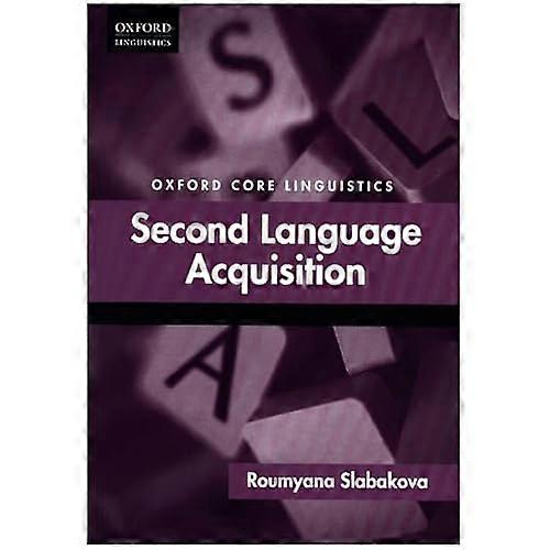 Second Language Acquisition (Oxford Core Linguistics)