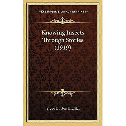 Knowing Insects Through Stories (1919)