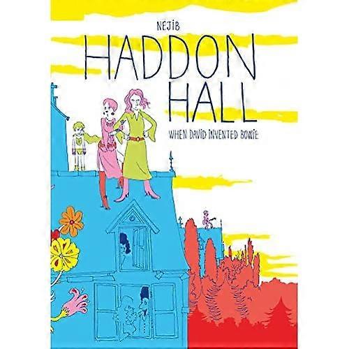 Haddon Hall: When David Invented Bowie (Graphic Novel)