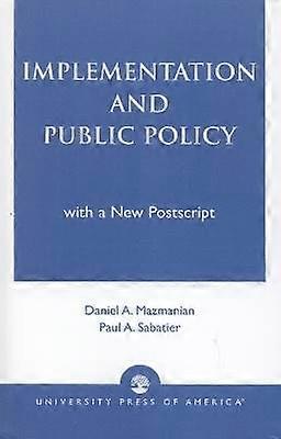 Implementation and Public Policy