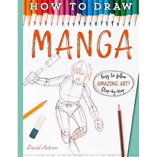 How To Draw Manga (How to Draw)
