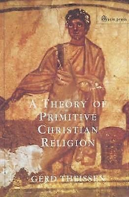 Theory of Primitive Christian Religion