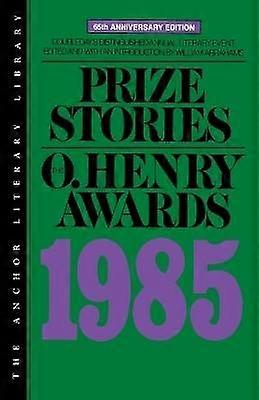 Prize Stories 1985