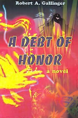 A Debt of Honor A Novel