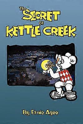 The Secret of Kettle Creek