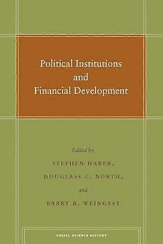 Political Institutions and Financial Development