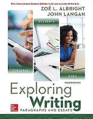 Langan J: ISE Exploring Writing: Paragraphs and Essays