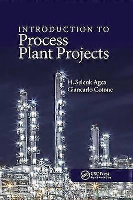 Introduction to Process Plant Projects
