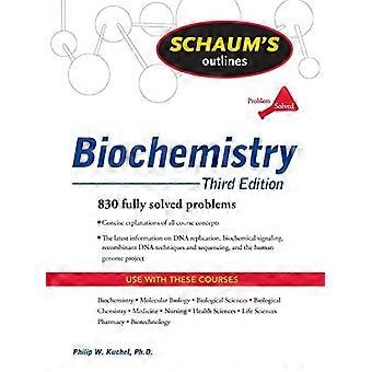 Schaums Outline of Biochemistry Third Edition