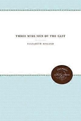 Three Wise Men of the East