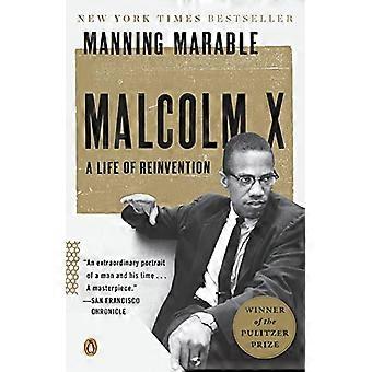 Malcolm x : une vie de réinvention