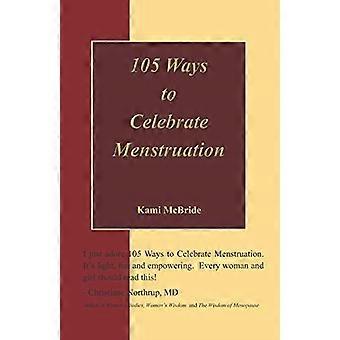 105 manieren om menstruatie te vieren