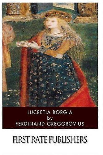 Lucretia Borgia