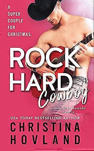 Rock Hard Cowboy