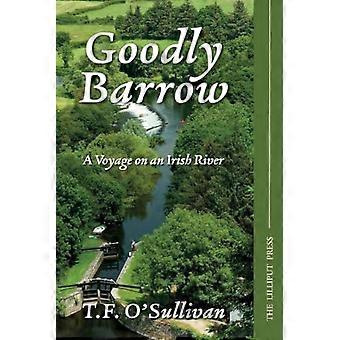 Goodly Barrow: Un viaje por un río irlandés