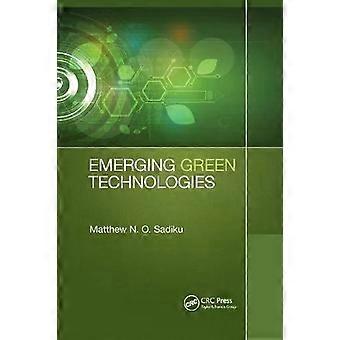 Emerging Green Technologies - Matthew N. O. Sadiku