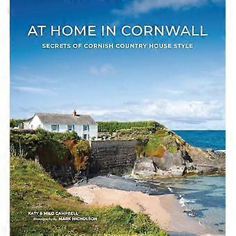 At Home In Cornwall Secrets of Cornish Country House Style