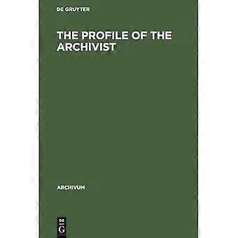 Profile of the Archivist : Promotion of Awareness