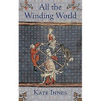All the winding world