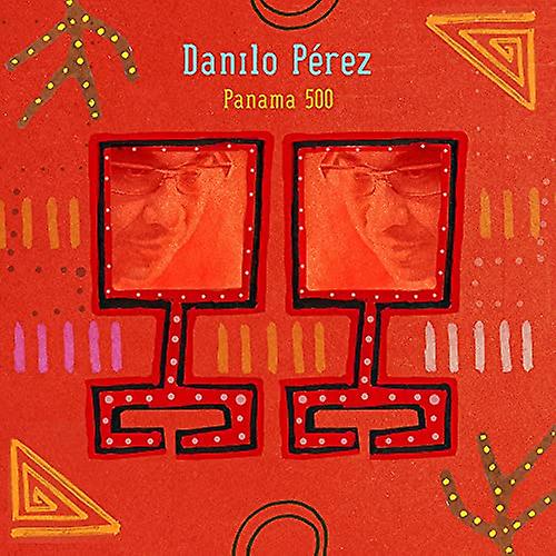 Perez, Danilo - Panama 500 [CD]