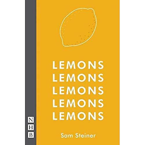 Lemons Lemons Lemons Lemons Lemons (NHB Modern Plays)
