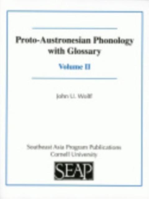 Protoaustronesian Phonology With Glossary by John U. Wolff Paperback