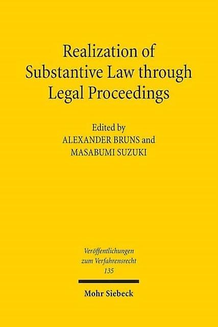 Realization Of Substantive Law Through Legal Proceedings Paperback