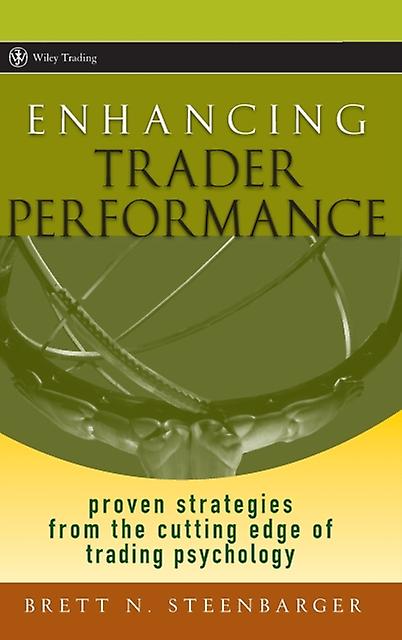 Enhancing Trader Performance by Brett N. Steenbarger Paperback Book
