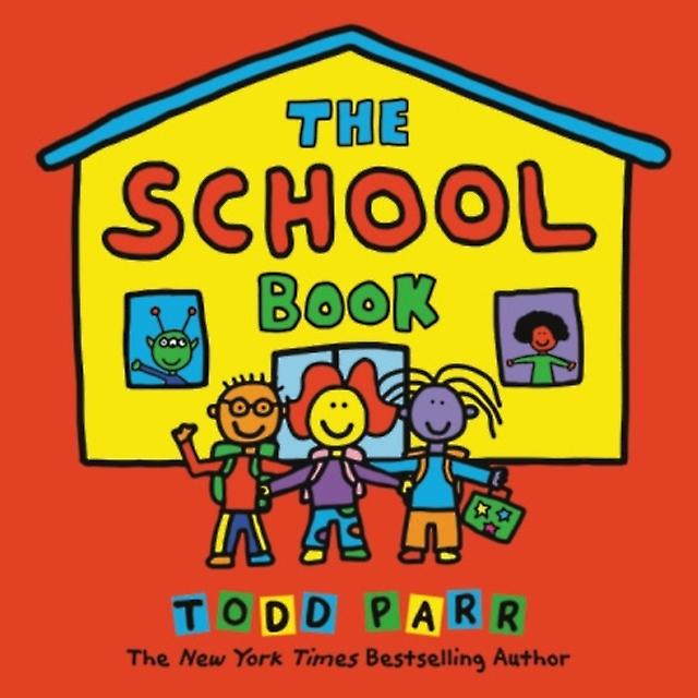 The School Book by Todd Parr Hardback Book