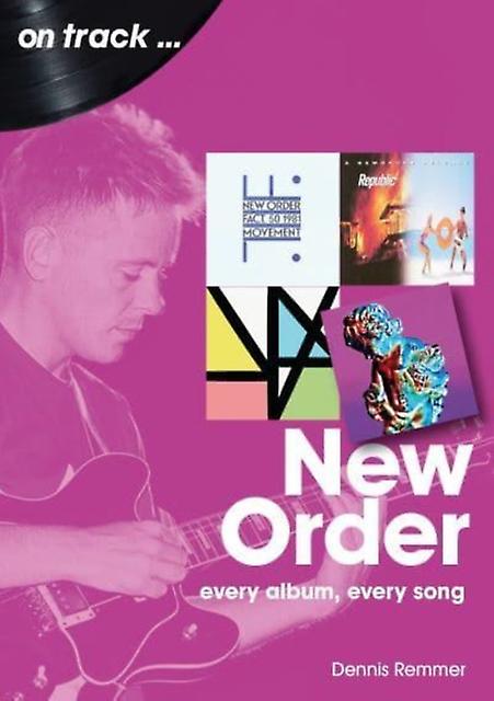 New Order On Track by Dennis Remmer Paperback