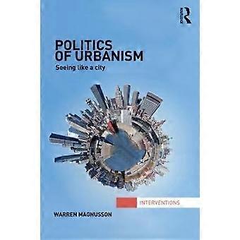 Politik des Urbanismus